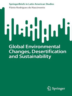 cover image of Global Environmental Changes, Desertification and Sustainability